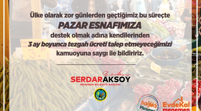 Pazarcılardan ücret almayacak