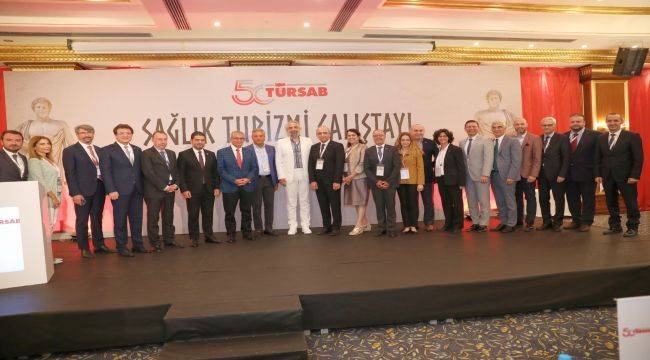 TÜRSAB'dan Sağlık Turizmine İvme Kazandıracak Çalıştay