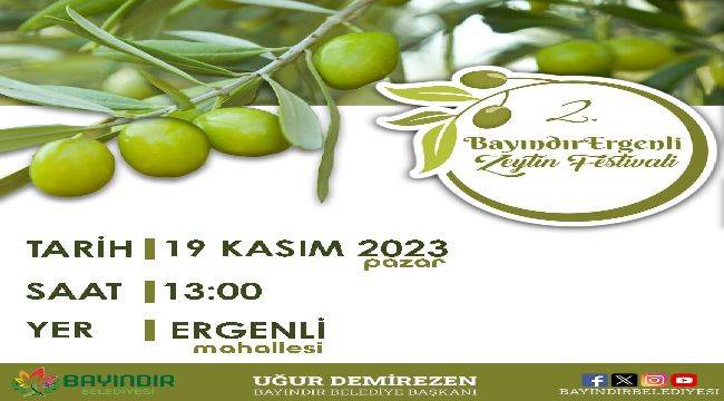 2.Bayındır Ergenli Zeytin Festivali 19 Kasım'da Yapılıyor