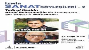 İzmir Sanat Söyleşileri'nin ikinci konuğu, Ataol Behramoğlu