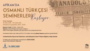 APİKAM'da "Orta Seviye Osmanlı Türkçesi Seminerleri" Başlıyor!