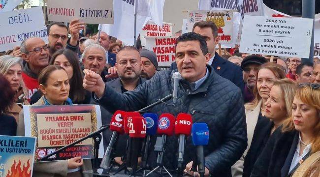 CHP'li Karasu, İzmir'den ses yükseltti: "Emekliyi canlı canlı tabuta gömdüler"